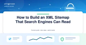 How to Build an XML Sitemap That Search Engines Can Read illustrated UptimeFixer guide